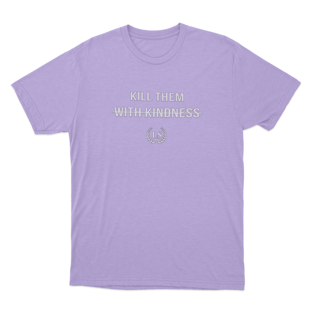 Kill Them With Kindness Unisex T Shirt Purple Kill Them With Kindness Unisex T Shirt Purple